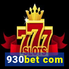 930bet com